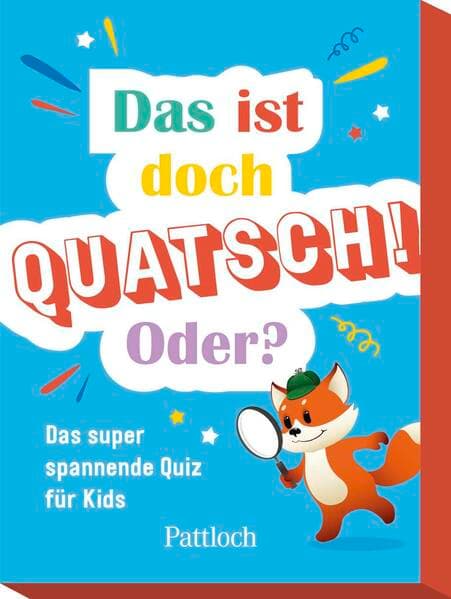 Das ist doch Quatsch! Oder?