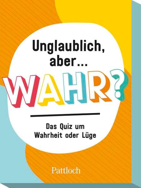 Unglaublich, aber … wahr?