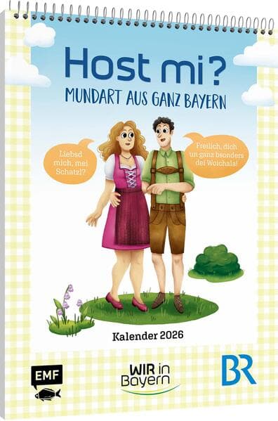 Host Mi? Kalender 2026 – Aus der bekannten BR-Sendung "Wir in Bayern"