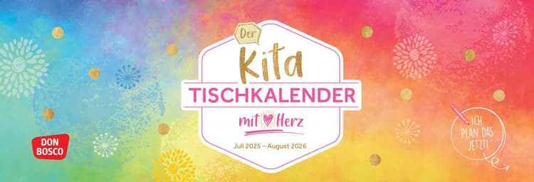 Der Kita-Tischkalender mit Herz (Juli 2025 – August 2026)