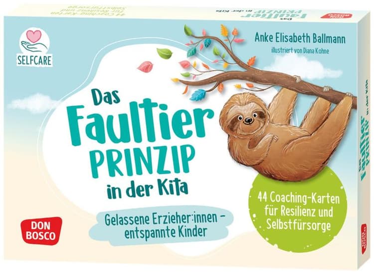 Das Faultier-Prinzip in der Kita: Gelassene Erzieher:innen – entspannte Kinder
