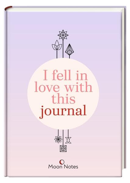 I fell in Love with this Journal