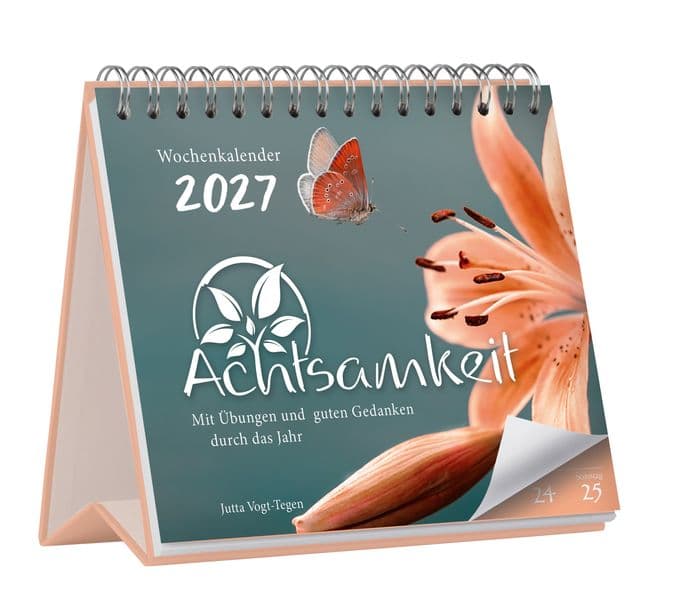 Achtsamkeit Wochenkalender 2027: Mit Übungen und guten Gedanken durch das Jahr