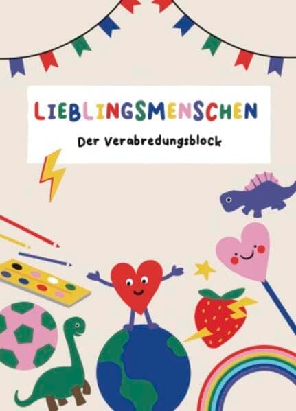 Lieblingsmenschen- Der Verabredungsblock