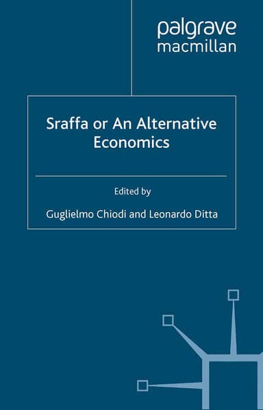 Sraffa or an Alternative Economics