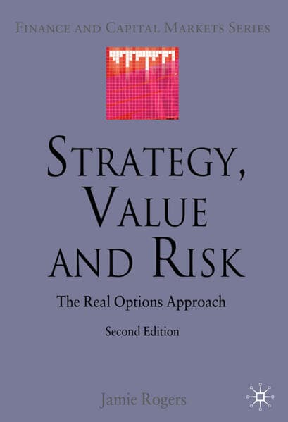 Strategy, Value and Risk