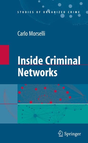 Inside Criminal Networks