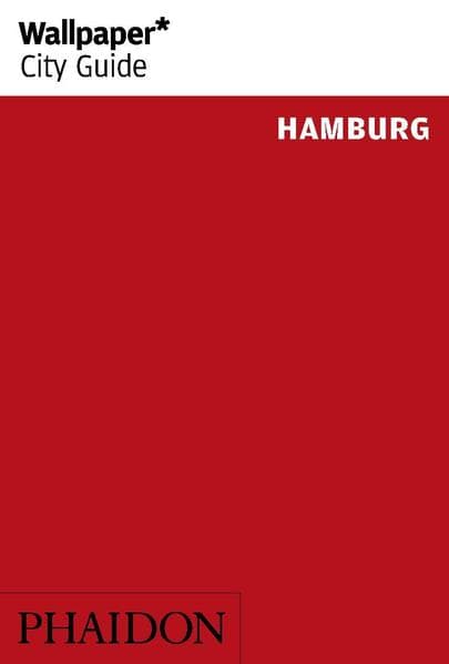 Wallpaper* City Guide Hamburg 2015