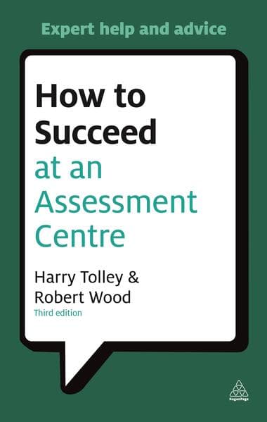 How to Succeed at an Assessment Centre