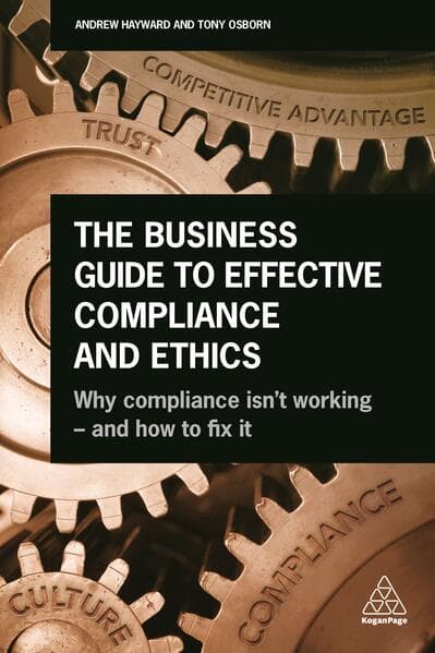 The Business Guide to Effective Compliance and Ethics