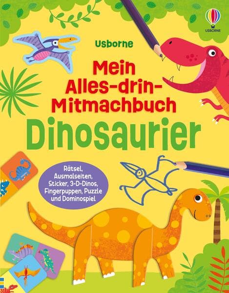 Mein Alles-drin-Mitmachbuch: Dinosaurier