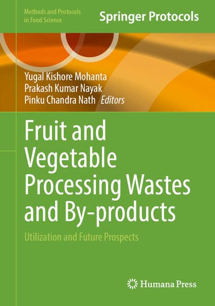 Fruit and Vegetable Processing Wastes and By-products