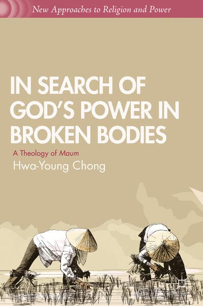 In Search of God’s Power in Broken Bodies