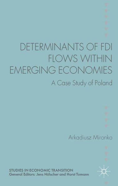 Determinants of FDI Flows within Emerging Economies
