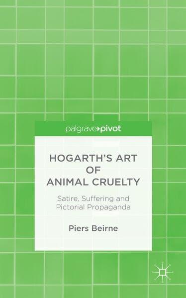Hogarth's Art of Animal Cruelty