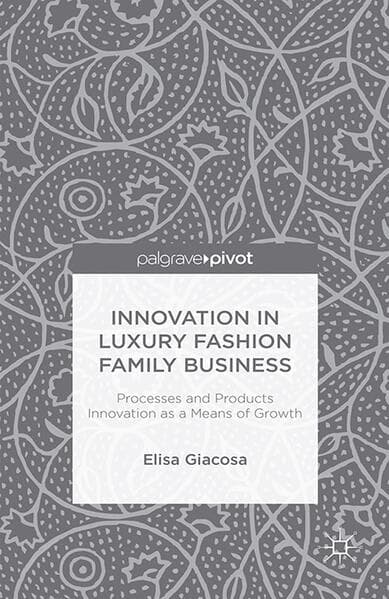 Innovation in Luxury Fashion Family Business