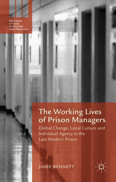 The Working Lives of Prison Managers