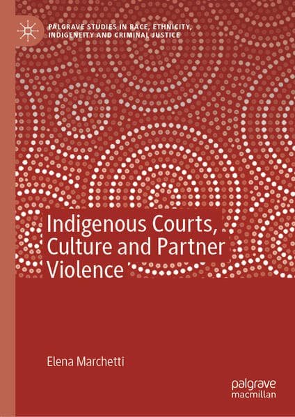 Indigenous Courts, Culture and Partner Violence