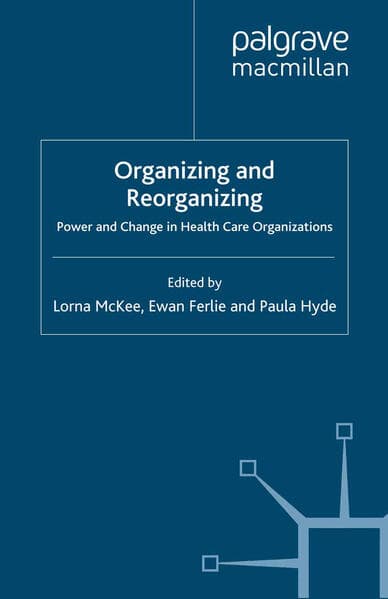 Organizing and Reorganizing