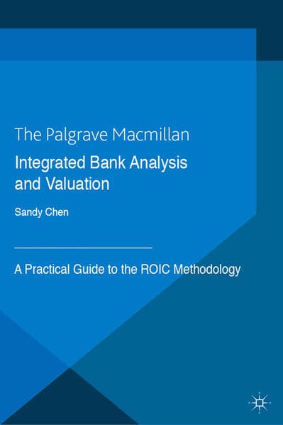 Integrated Bank Analysis and Valuation
