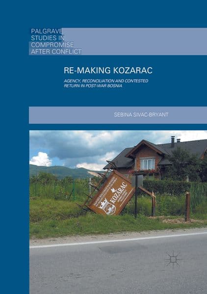 Re-Making Kozarac