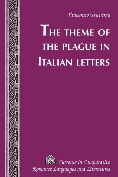 The Theme of the Plague in Italian Letters