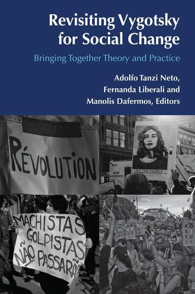 Revisiting Vygotsky for Social Change