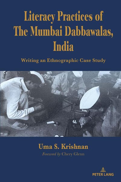 Literacy Practices of The Mumbai Dabbawalas, India