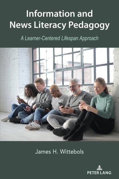 Information and News Literacy Pedagogy