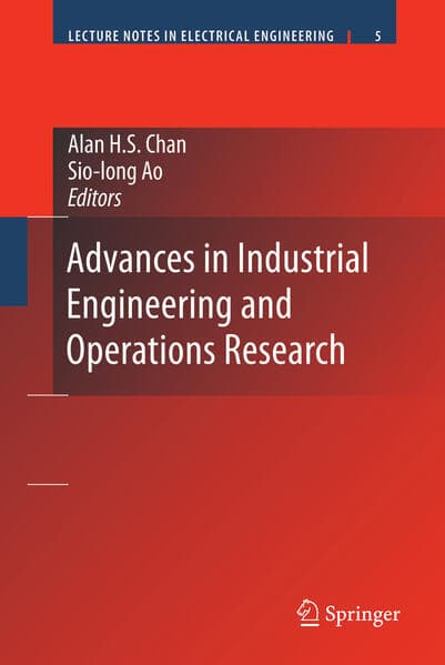 Advances in Industrial Engineering and Operations Research