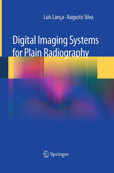Digital Imaging Systems for Plain Radiography