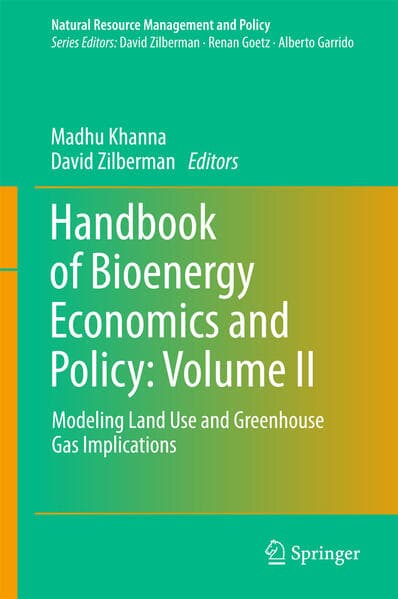 Handbook of Bioenergy Economics and Policy: Volume II
