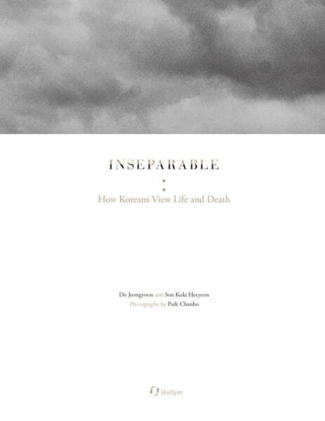 Inseparable: How Koreans View Life and Death