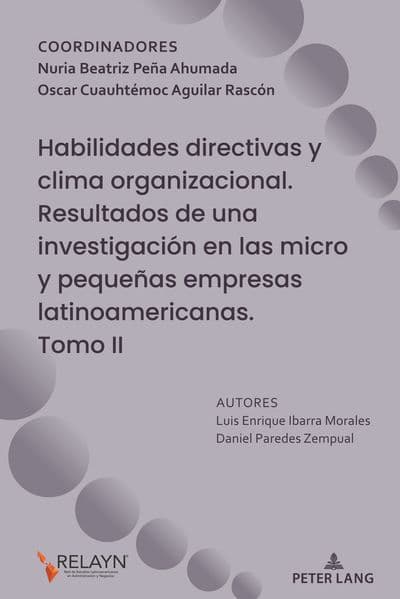Habilidades directivas y clima organizacional. Resultados de una investigación en las micro y pequeñas empresas latinoamericanas