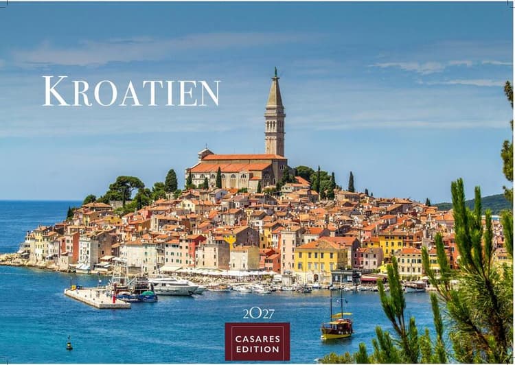 Kroatien Kalender 2027 - Wandkalender | Fotokalender Südeuropa 24x35 cm | Entdecken Sie den schönsten Winkel Kroatiens mit unserem Kalender