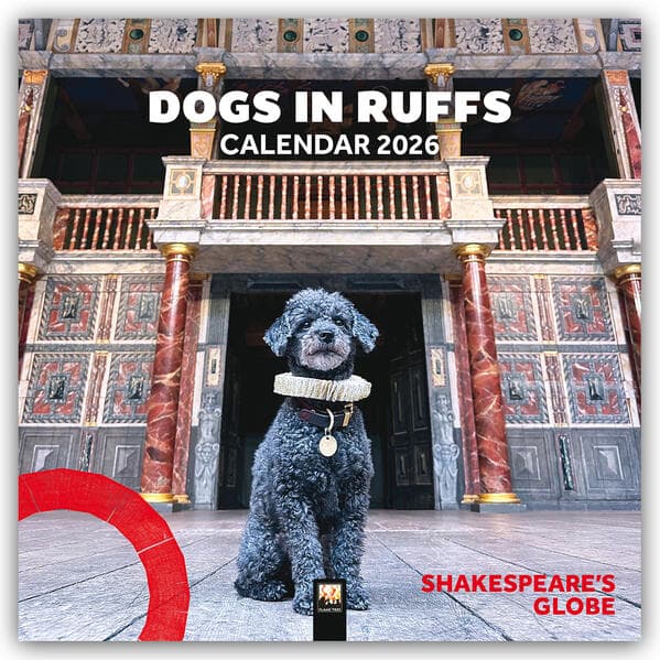 Shakespeare's Globe: Dogs in Ruffs Wall Calendar 2026 (Art Calendar)