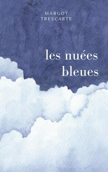 les nuées bleues