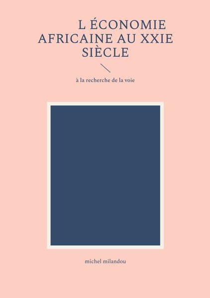 L'économie africaine au XXIe siècle