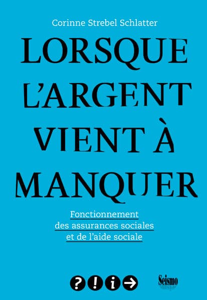 Lorsque l’argent vient à manquer