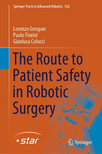 The Route to Patient Safety in Robotic Surgery