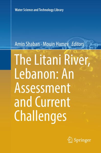 The Litani River, Lebanon: An Assessment and Current Challenges