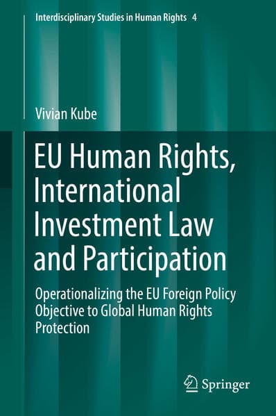 EU Human Rights, International Investment Law and Participation