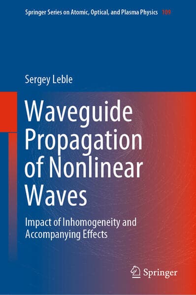 Waveguide Propagation of Nonlinear Waves
