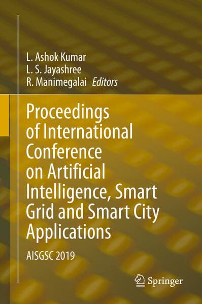 Proceedings of International Conference on Artificial Intelligence, Smart Grid and Smart City Applications