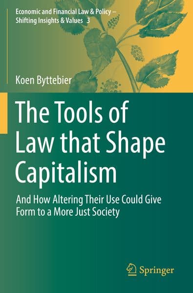 The Tools of Law that Shape Capitalism