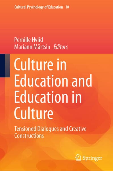 Culture in Education and Education in Culture