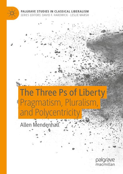 The Three Ps of Liberty