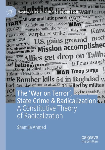 The 'War on Terror', State Crime & Radicalization