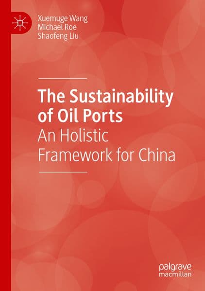 The Sustainability of Oil Ports