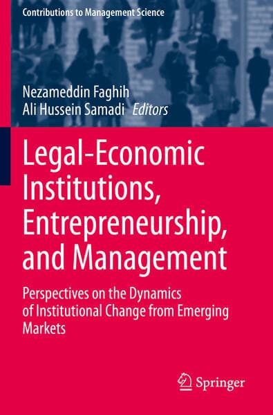 Legal-Economic Institutions, Entrepreneurship, and Management